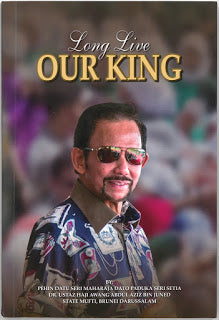 DIRGAHAYU RAJA KITA : LONG LIVE OUR KING