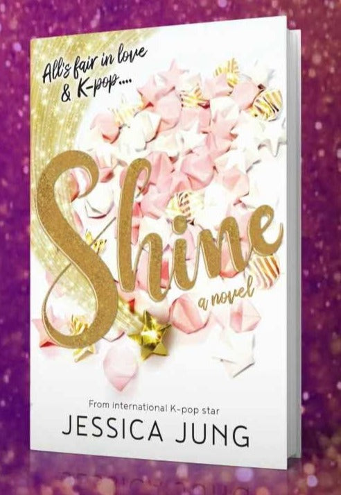 Shine (Shine #1) by Jessica Jung