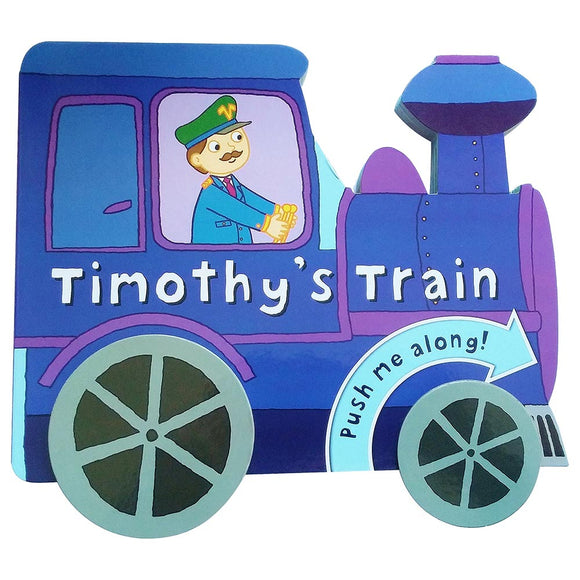 Timothy's Train - Wheeled Vehicle Books