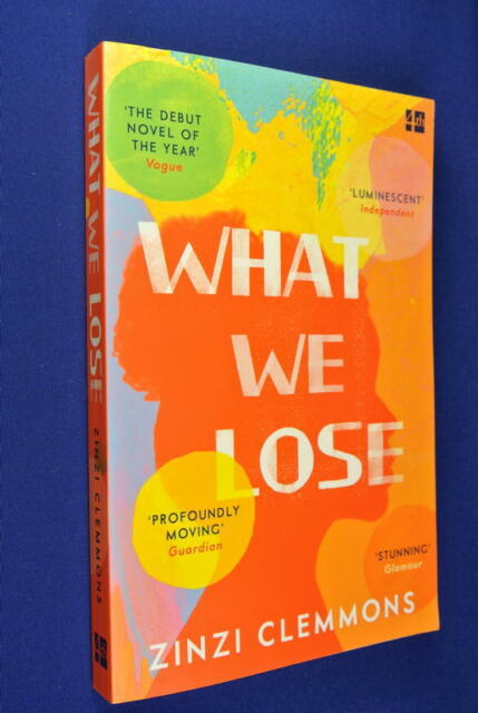 What We Lose by Zinzi Clemmons