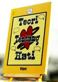 TEORI TENTANG HATI BY WQOIR