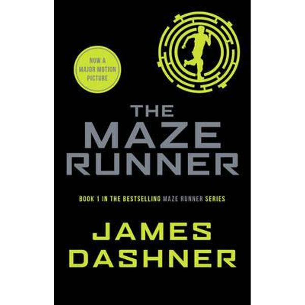 The Maze Runner (The Maze Runner #1) by James Dashner