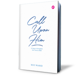 Call Upon Him By Mizi Wahid