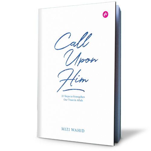 Call Upon Him By Mizi Wahid
